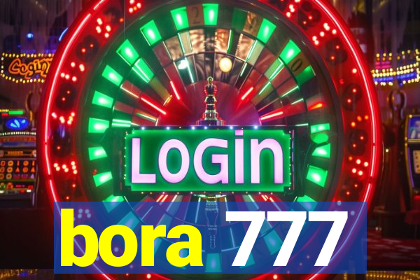 bora 777